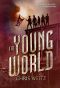 [The Young World 01] • The Young World